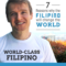 7 Reasons Why the Filipino Will Change the World